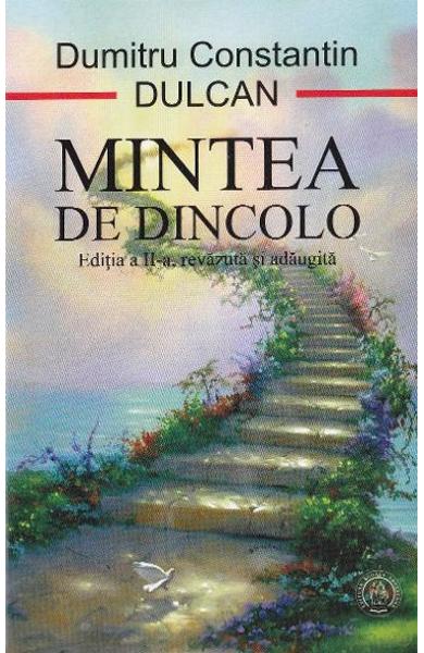 MINTEA DE DINCOLO DUMITRU CONSTANTIN DULCAN