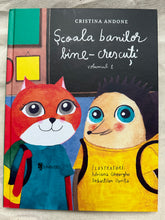 Load image into Gallery viewer, SCOALA BANILOR BINE CRESCUTI VOLUMUL 1 CRISTINA ANDONE
