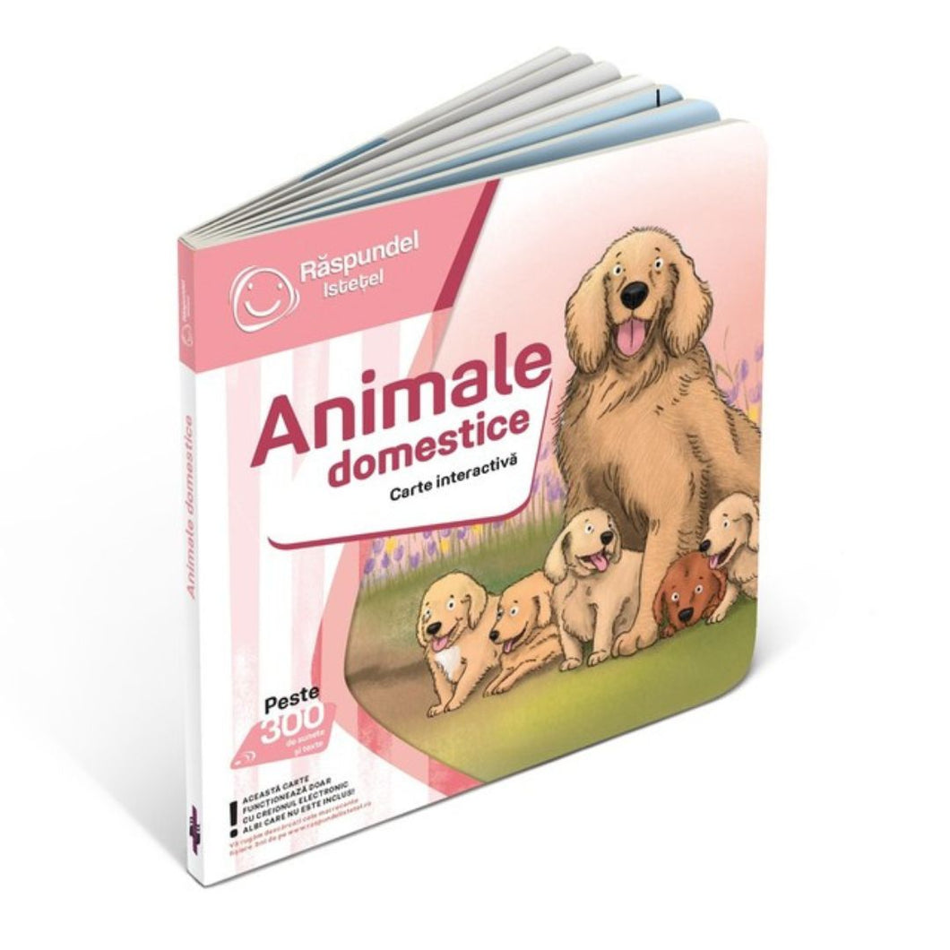 ANIMALE DOMESTICE CARTE INTERACTIVA RASPUNDEL ISTETEL