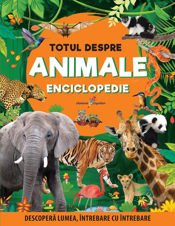 TOTUL DESPRE ANIMALE ENCICLOPEDIE