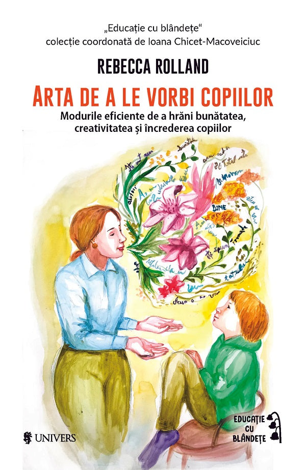 ARTA DE A LE VORBI COPIILOR REBECCA ROLLAND