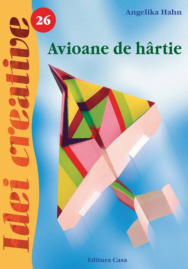 AVIOANE DE HARTIE IDEI CREATIVE 26