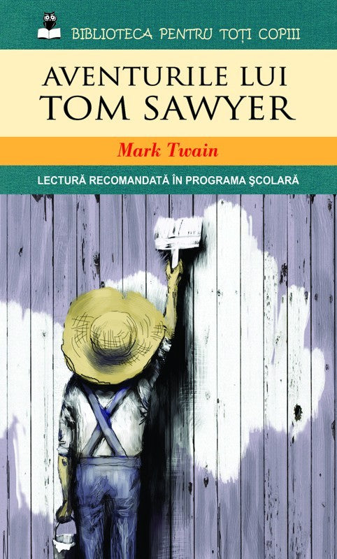 AVENTURILE LUI TOM SAWYER MARK TWAIN