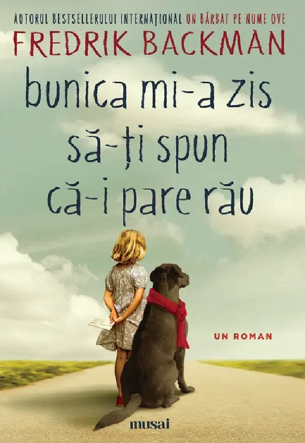 BUNICA MI-A ZIS SA-TI SPUN CA-I PARE RAU ​​Fredrik Backman