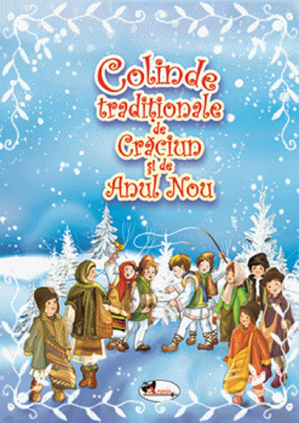 COLINDE TRADITIONALE DE CRACIUN SI ANUL NOU