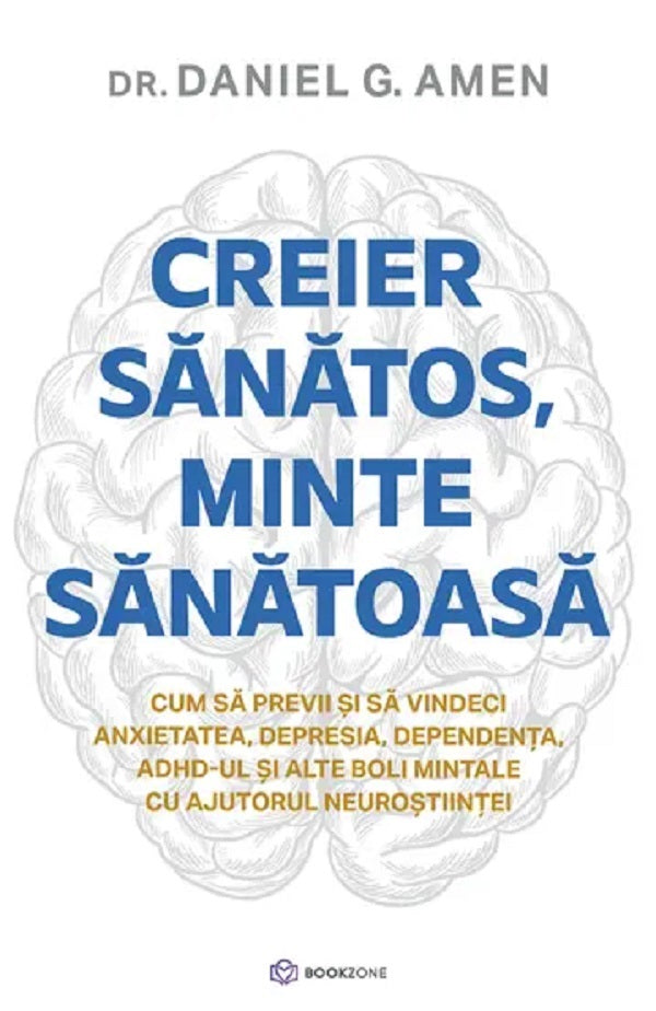 CREIER SANATOS MINTE SANATOASA DR DANIEL G AMEN