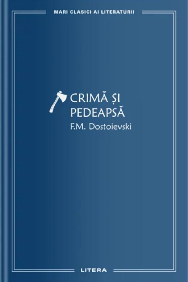 CRIMA SI PEDEAPSA F M DOSTOIEVSKI