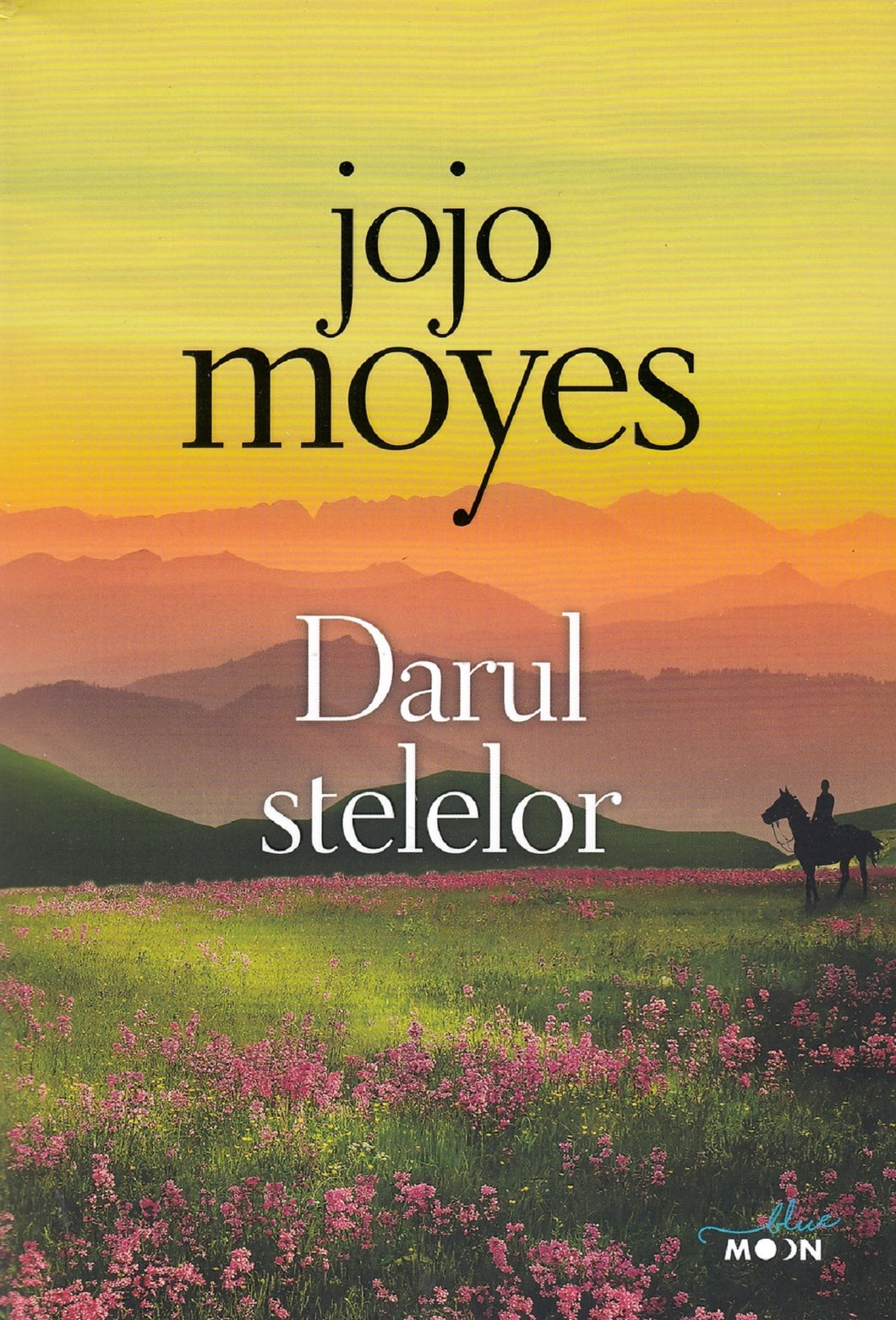 DARUL STELELOR JOJO MOYES