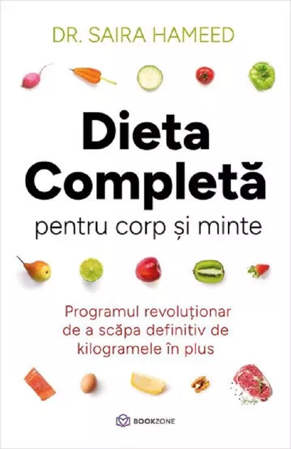 DIETA COMPLETA PENTRU CORP SI MINTE DR SAIRA HAMEED