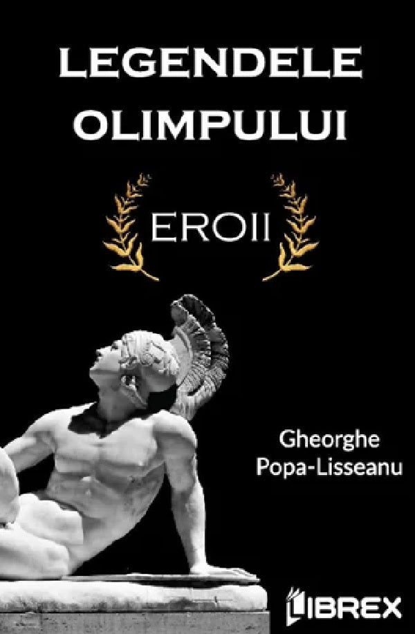 LEGENDELE OLIMPULUI VOLUMUL EROII