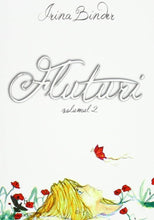 Load image into Gallery viewer, FLUTURI VOLUMUL 2 IRINA BINDER
