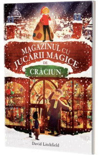 MAGAZINUL CU JUCARII MAGICE DE CRACIUN