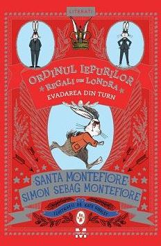 ORDINUL IEPURILOR REGALI DIN LONDRA EVADAREA DIN TURN