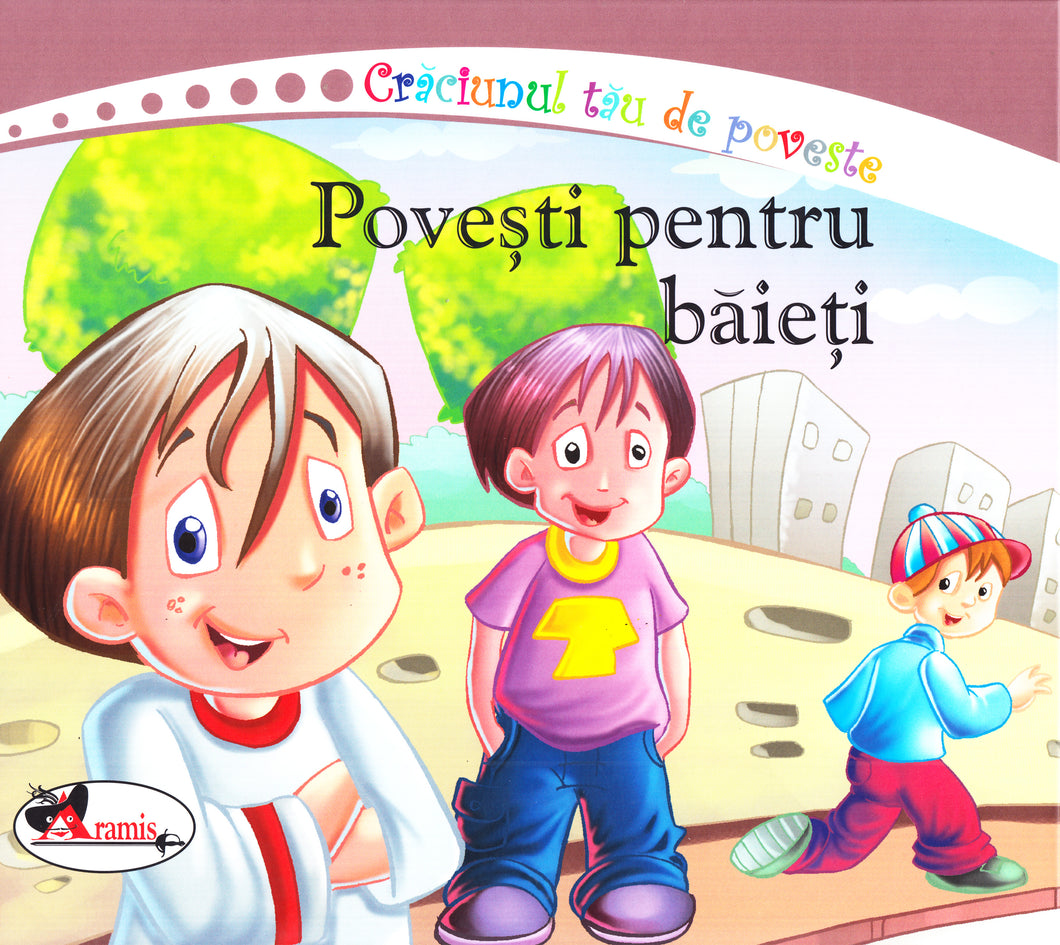 POVESTI PENTRU BAIETI CRACIUNUL TAU DE POVESTE