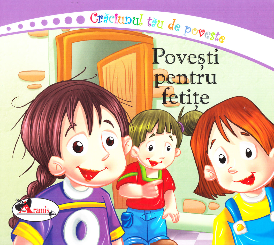 POVESTI PENTRU FETITE CRACIUNUL TAU DE POVESTE