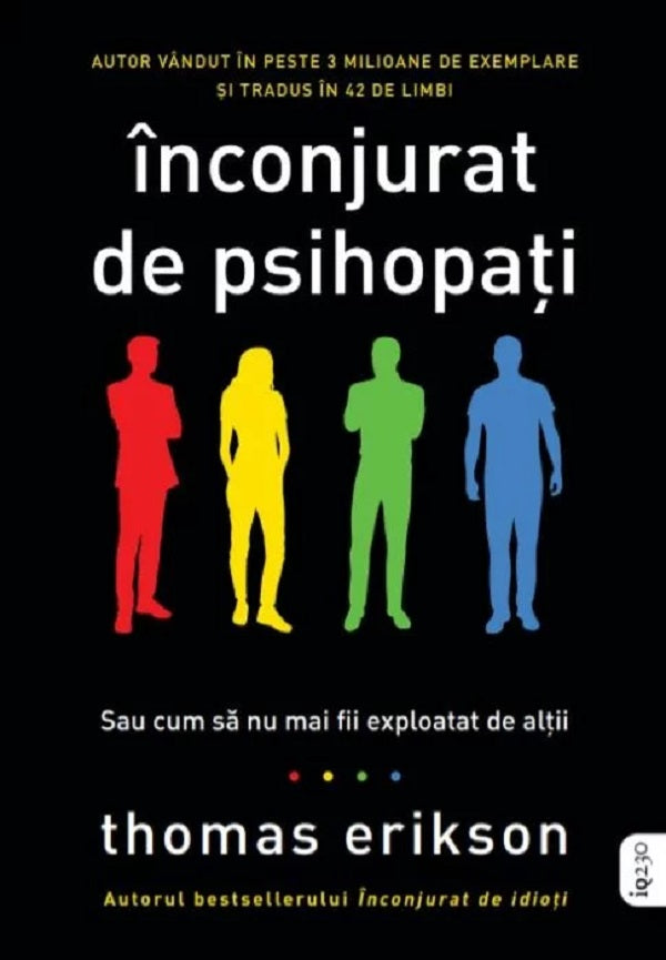 INCONJURAT DE PSIHOPATI SAU CUM SA NU MAI FII EXPLOATAT DE ALTII THOMAS ERIKSON