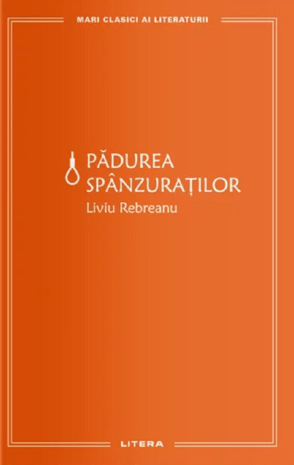 PADUREA SPANZURATILOR LIVIU REBREANU