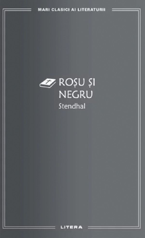 ROSU SI NEGRU STENDHAL