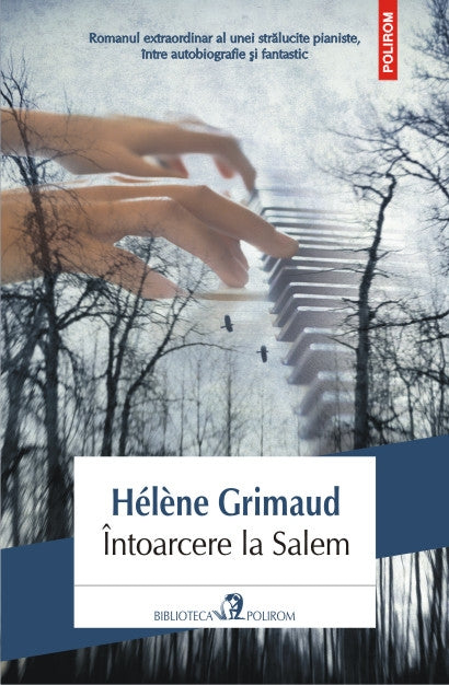 INTOARCERE LA SALEM Helene Grimaud