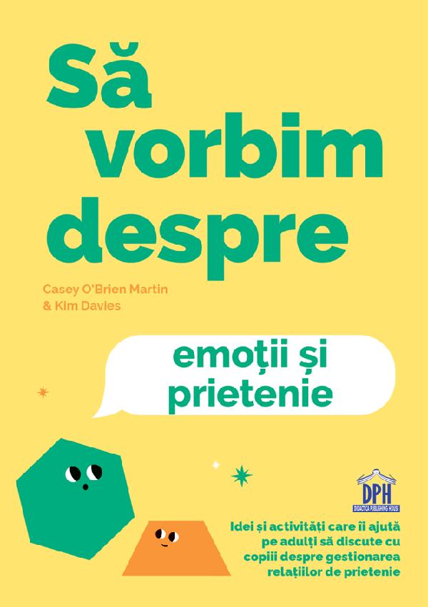 SA VORBIM DESPRE EMOTII SI PRIETENIE