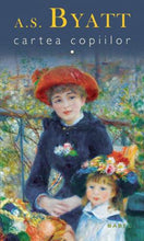 Load image into Gallery viewer, CARTEA COPIILOR SET 2 CARTI VOL 1 SI VOL 2 A S BYATT
