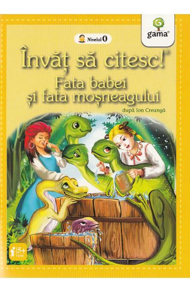 Fata babei si fata mosneagului Invat sa citesc nivelul 0