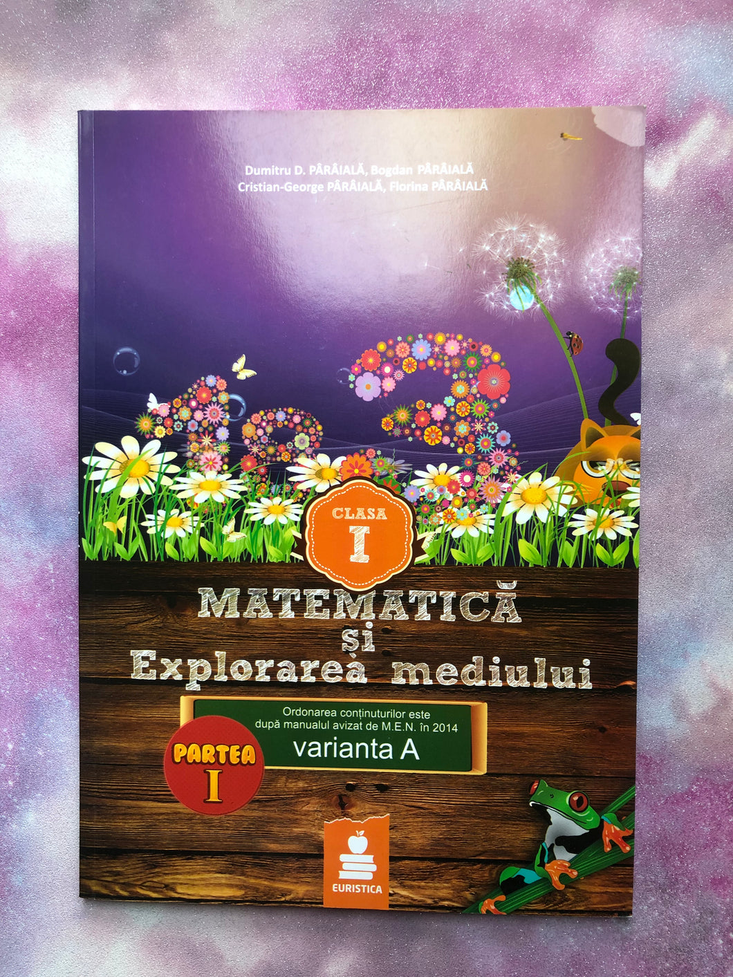 MATEMATICA SI EXPLORAREA MEDIULUI CLASA I VARIANTA A PARTEA I
