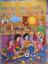 Load image into Gallery viewer, MAREA MEA CARTE DESPRE GRADINITA
