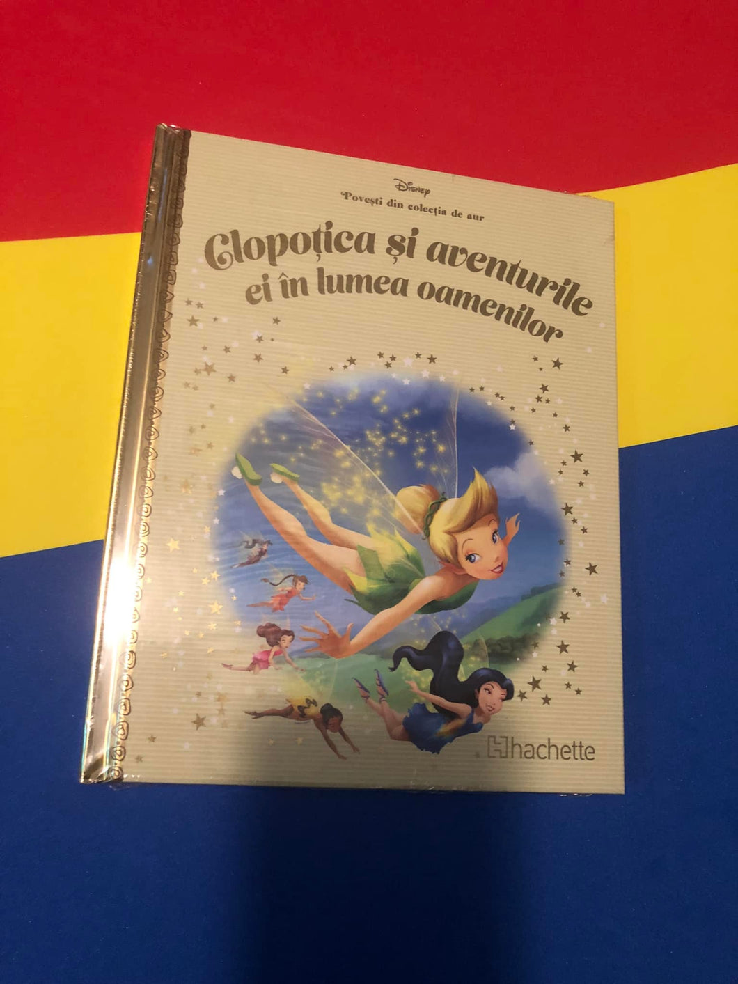 CLOPOTICA SI AVENTURILE EI IN LUMEA OAMENILOR POVESTI DIN COLECTIA DE AUR