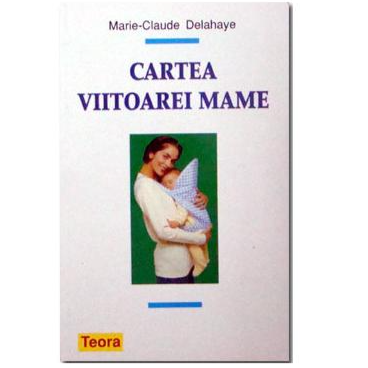 CARTEA VIITOAREI MAME marie claude delahaye