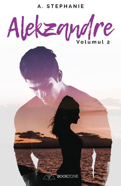 ALEKZANDRE VOLUMUL 2 A. STEPHANIE