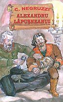 ALEXANDRU LAPUSNEANU C NEGRUZZI