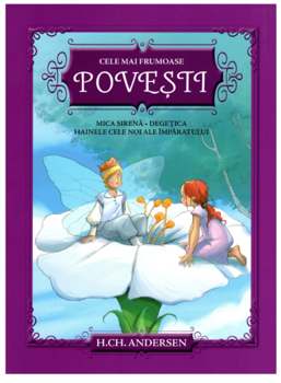 CELE MAI FRUMOASE POVESTI H CH ANDERSEN