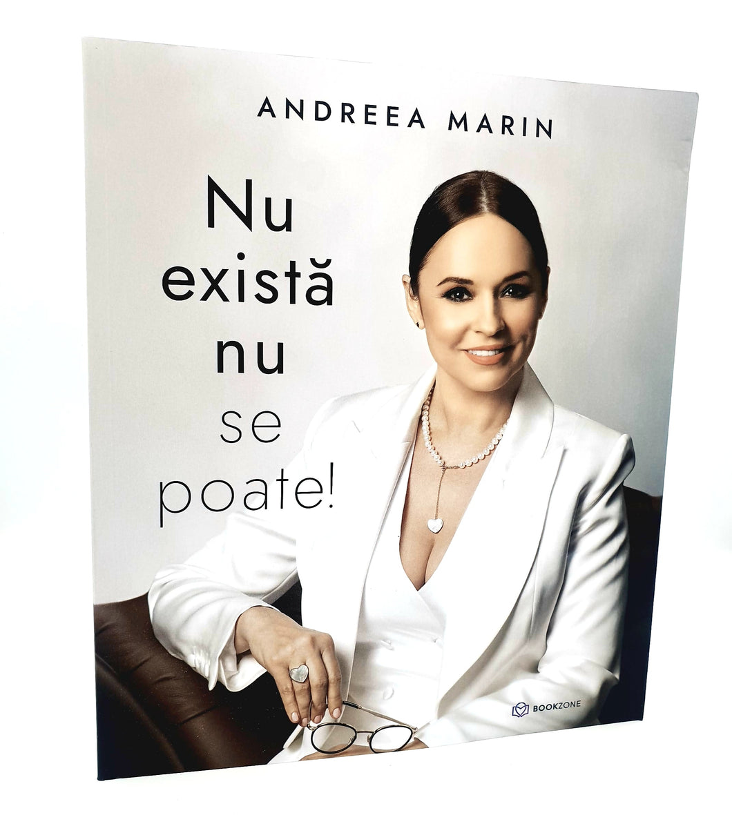NU EXISTA NU SE POATE ANDREEA MARIN