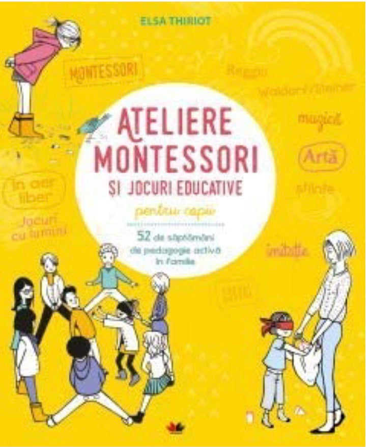 Ateliere Montessori si jocuri educative pentru copii