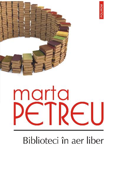 BIBLIOTECI IN AER LIBER MARTA PETRU