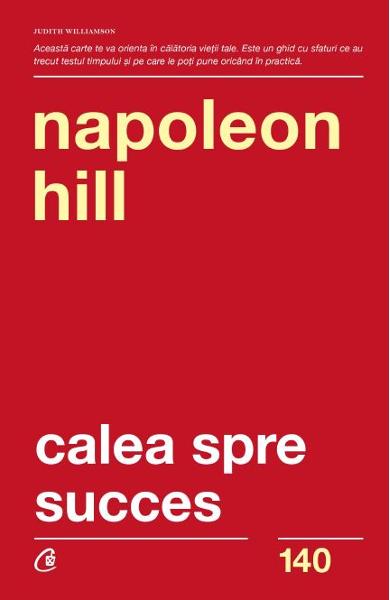 CALEA SPRE SUCCES NAPOLEON HILL