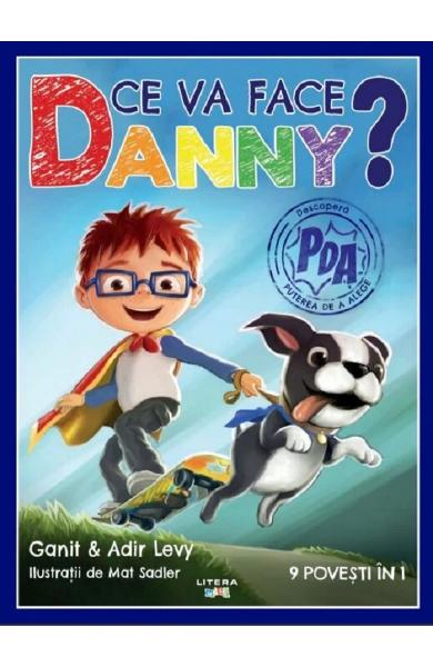 CE VA FACE DANNY 9 POVESTI IN 1