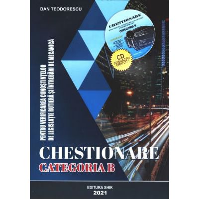 CHESTIONARE CATEGORIA B DAN TEODORESCU