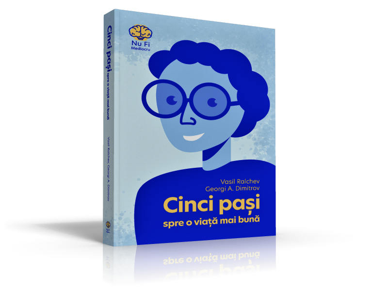 CINCI PASI SPRE O VIATA MAI BUNA VASIL RALCHEV GEORGI A. DIMITROV