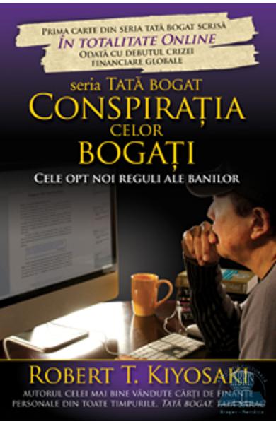 CONSPIRATIA CELOR BOGATI ROBERT T KIYOSAKI
