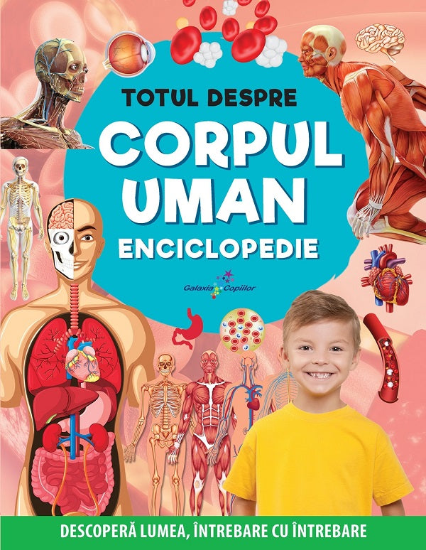 TOTUL DESPRE CORPUL UMAN ENCICLOPEDIE