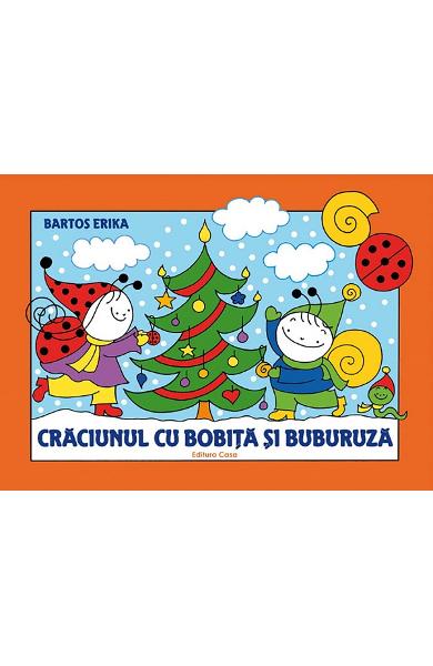 CRACIUNUL CU BOBITA SI BUBURUZA