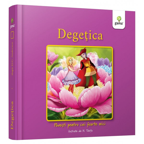 Degetica POVESTI PENTRU CEI FOARTE MICI