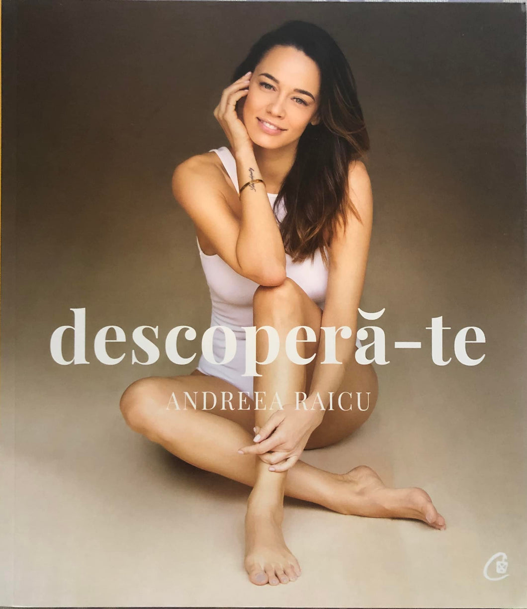 DESCOPERA-TE ANDREEA RAICU