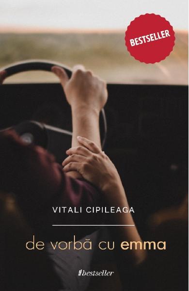 DE VORBA CU EMMA VITALI CIPILEAGA