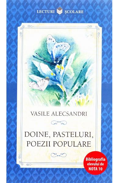 Doine Pasteluri Poezii Populare Vasile Alecsandri