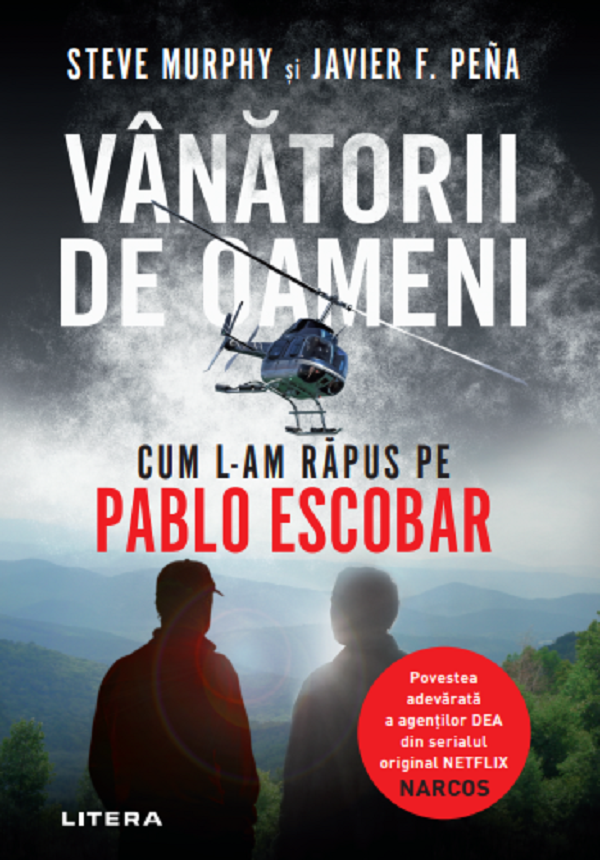 VANATORII DE OAMENI CUM L-AM RAPUS PE PABLO ESCOBAR