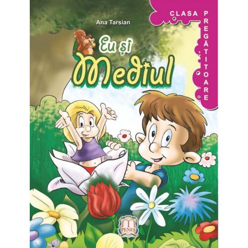 Eu si mediul clasa pregatitoare