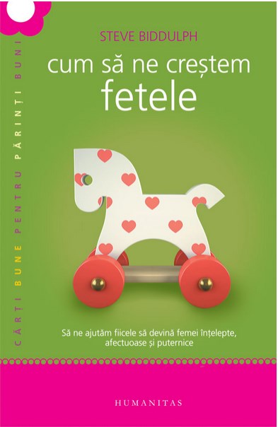 CUM SA NE CRESTEM FETELE STEVE BIDDULPH